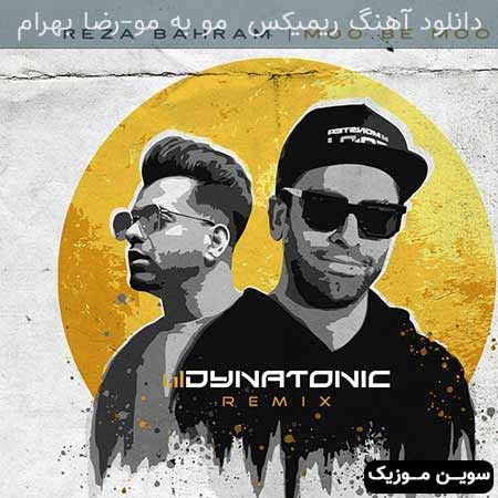 دانلود اهنگ ریمیکس مو به مو رضا بهرام